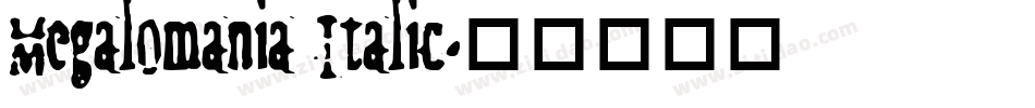 Megalomania Italic字体转换